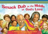 Smack Dab in the Middle of God's Love - Brennan Manning ; John D Blasé - 9781400318483
