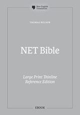 NET Bible, Large Print Thinline with Cross References - Thomas Nelson - 9781400334964