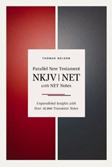 NKJV-NET Parallel New Testament with NET Translators' Notes - Thomas Nelson - 9781400346172