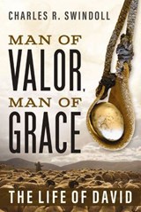 Man of Valor, Man of Grace - Charles R. Swindoll - 9781400351046