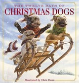 The Twelve Days of Christmas Dogs - Amanda Sobotka - 9781400351572