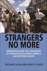 Strangers No More - Richard Alba ; Nancy Foner - 9781400865901
