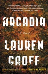 Arcadia - Lauren Groff - 9781401342784