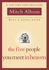 The Five People You Meet in Heaven - Mitch Albom - 9781401388881
