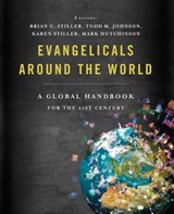 Evangelicals Around the World - Thomas Nelson - 9781401678791