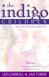 The Indigo Children - Lee Carroll ; Jan Tober - 9781401922627