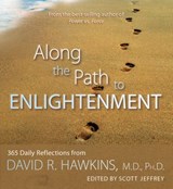 Along the Path to Enlightenment - Jeffery Scott ; David R. Hawkins MD/PHD - 9781401931148