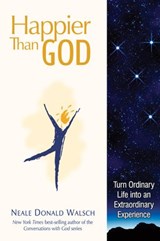 Happier than God - Neale Donald Walsch - 9781401933678