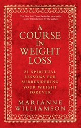 A Course In Weight Loss - Marianne Williamson - 9781401940805