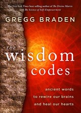 The Wisdom Codes - Gregg Braden - 9781401949358