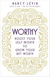 Worthy - Nancy Levin - 9781401950163