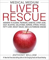 Medical Medium Liver Rescue - Anthony William - 9781401954413