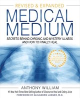 Medical Medium Revised and Expanded Edition - Anthony William - 9781401962920