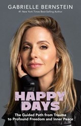Happy Days - Gabrielle Bernstein - 9781401965501