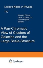 A Pan-Chromatic View of Clusters of Galaxies and the Large-Scale Structure