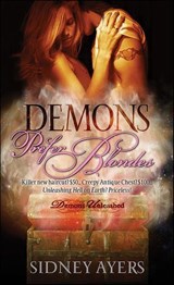 Demons Prefer Blondes - Sidney Ayers - 9781402251757