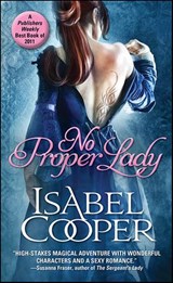 No Proper Lady - Isabel Cooper - 9781402259531