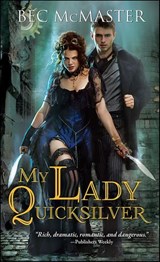 My Lady Quicksilver - Bec McMaster - 9781402270345