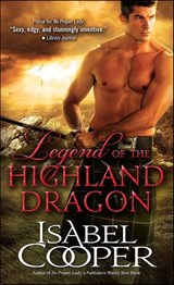 Legend of the Highland Dragon - Isabel Cooper - 9781402284687