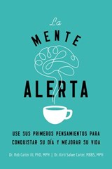 La mente alerta - Dr. Robert Carter III ; Kirti Salwe Carter, MBBS, MPH - 9781404110267