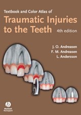 Textbook and Color Atlas of Traumatic Injuries to the Teeth - ANDREASEN,  Jens O. - 9781405129541