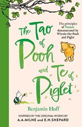 The Tao of Pooh & The Te of Piglet - Benjamin Hoff - 9781405293778