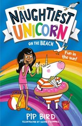 The Naughtiest Unicorn on the Beach - Pip Bird - 9781405297196