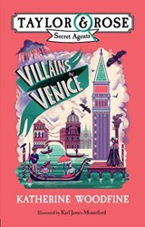 Villains in Venice - Katherine Woodfine - 9781405299404