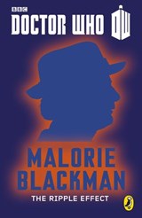Doctor Who: The Ripple Effect - Malorie Blackman - 9781405912150