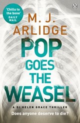Pop Goes the Weasel - M. J. Arlidge - 9781405914970