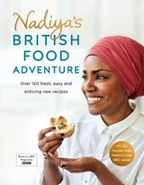 Nadiya's British Food Adventure - Nadiya Hussain - 9781405931816