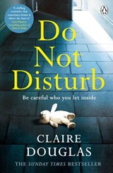 Do Not Disturb - Claire Douglas - 9781405932554