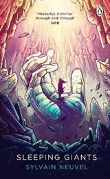 Sleeping Giants - NEUVEL,  Sylvain - 9781405941730