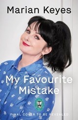 My Favourite Mistake - Marian Keyes - 9781405945448