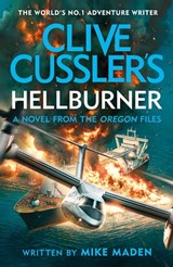 Clive Cussler's Hellburner - Mike Maden - 9781405954914