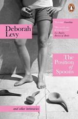 The Position of Spoons - Deborah Levy - 9781405961165