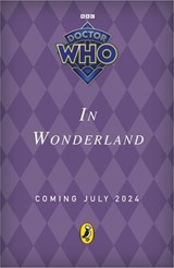 Doctor Who: In Wonderland - Paul Magrs - 9781405969901