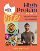 The Good Bite Lite - Niall Kirkland ; The Good Bite - 9781405970143
