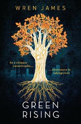 Green Rising - Wren James - 9781406384673