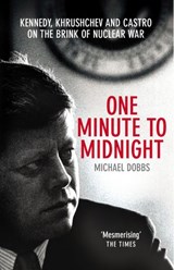 One Minute To Midnight - Michael Dobbs - 9781407008332