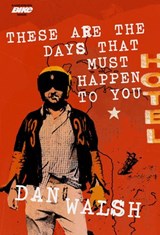 These Are the Days that Must Happen to You - Dan Walsh - 9781407011295