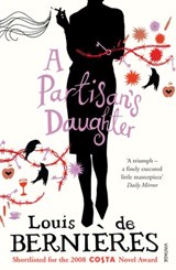 A Partisan's Daughter - Louis de Bernières - 9781407013299