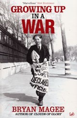 Growing Up In A War - Bryan Magee - 9781407015316