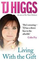 Living With the Gift - TJ Higgs - 9781407029795