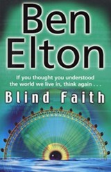 Blind Faith - Ben Elton - 9781407033839
