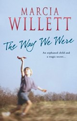The Way We Were - Marcia Willett - 9781407036489