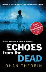 Echoes from the Dead - Johan Theorin - 9781407036793