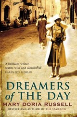Dreamers Of The Day - Mary Doria Russell - 9781407037738