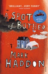 A Spot of Bother - Mark Haddon - 9781407052762