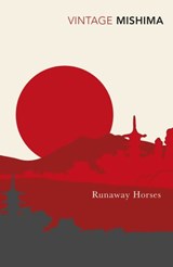 Runaway Horses - Yukio Mishima - 9781407053530